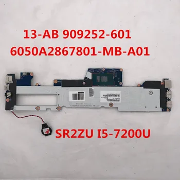 

For ENVY 13-AB 13T-AB Laptop motherboard 909252-601 909252-001 6050A2867801 With SR2ZU I5-7200U CPU HM170 8GB 100% full Testd