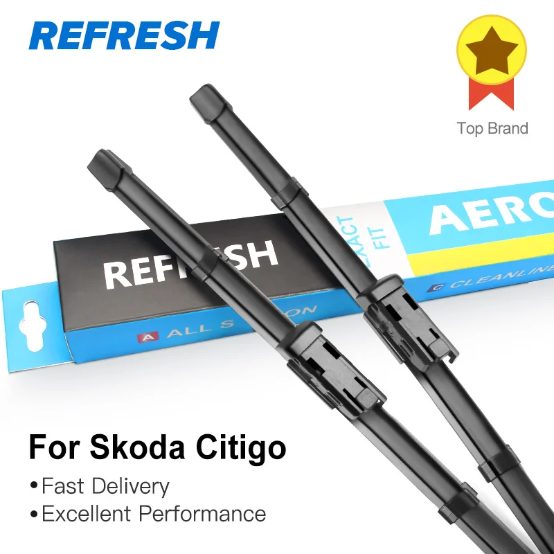 

REFRESH Wiper Blades for Skoda Citigo Fit Push Button Arms 2010 2011 2012 2013