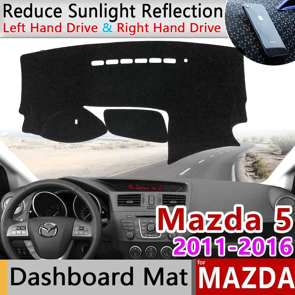 

for Mazda 5 Premacy 2011~2016 MK3 Anti-Slip Mat Dashboard Cover Pad Sunshade Dashmat Protect Carpet Accessories Mazda5 2012 2015