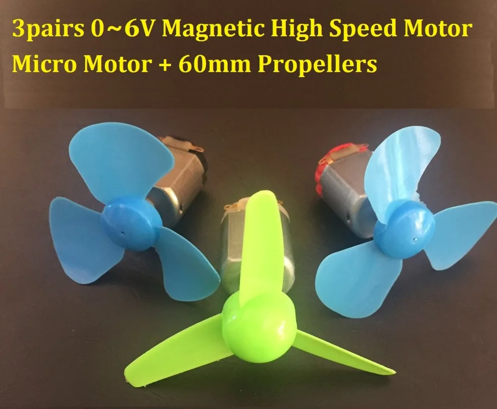 3 Pairs 0 6V Small DC High Speed Motors + 3 60mm Fan Blades in DC