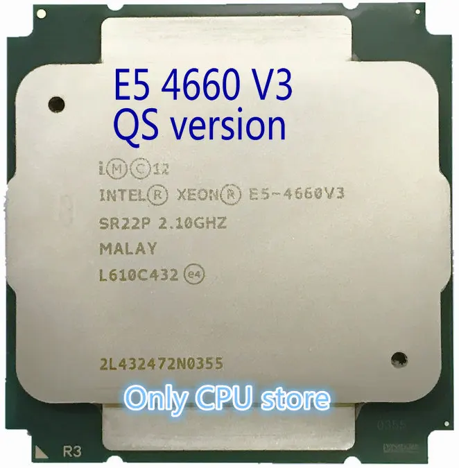 QS версия E5-4660 V3 процессор Intel Xeon E5-4660V3 14 ядер 2,10 ГГц 35 Мб 22 нм LGA2011-3 E5 4660 V3 процессор