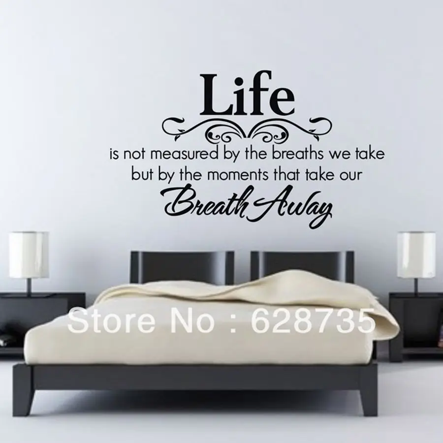 "Life is not measured by the breaths " Quotes Creative Vinyl Wall Decals Romantic Wall Sticker Home Bedroom LivingRoom Decor in Wall Stickers from Home