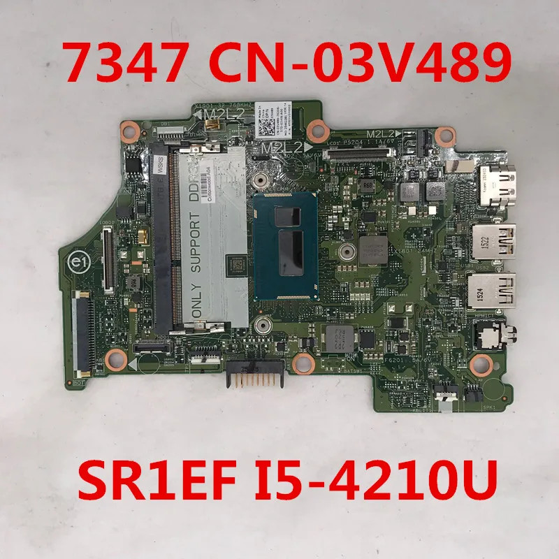 Для Inspiron 11 3148 7347 CN 03V489 3V489 материнская плата для ноутбука I5 4210U 13321 1 PWR: 8X6G1 ноутбук