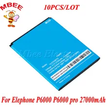 10 шт./лот 2700 мАч для Elephone P6000 P6000 Pro батарея, батарейка, Аккумулятор Batterij Аккумулятор AKKU PIL