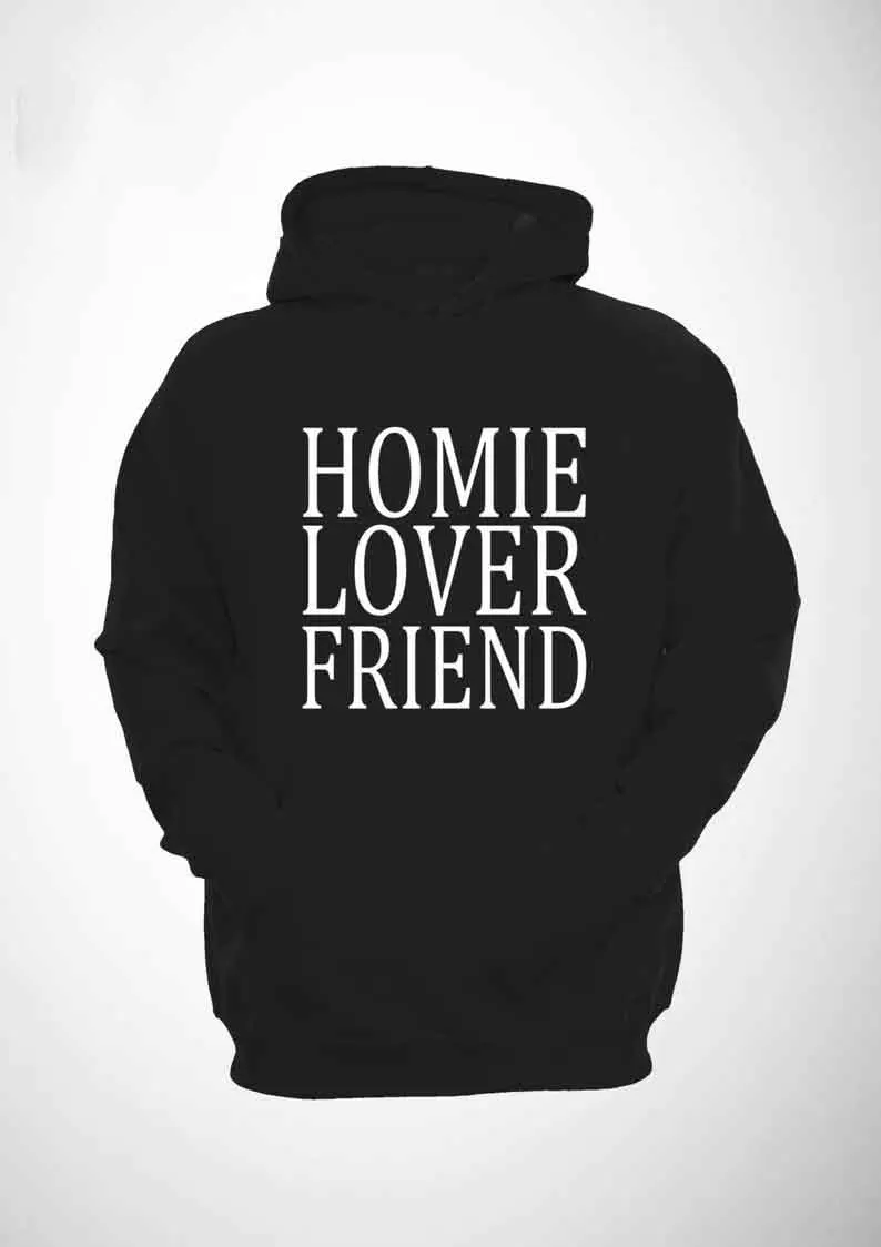 Sugarbaby New Arrival Homie Lover Friend Hoodie Hipster Tumblr Swag Fashion Hooded Sweatshirt Unisex 90s aesthetic Clothing