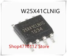 NEW 10PCS/LOT W25X41CLSNIG W25X41CLNIG 25X41CLNIG SOP-8 IC