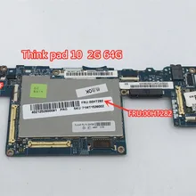FRU: 00HT282 подходит для lenovo ThinkPad 10 LA-A811P планшет ноутбук материнская плата W8P Z3795 2GB 64G тестовая работа