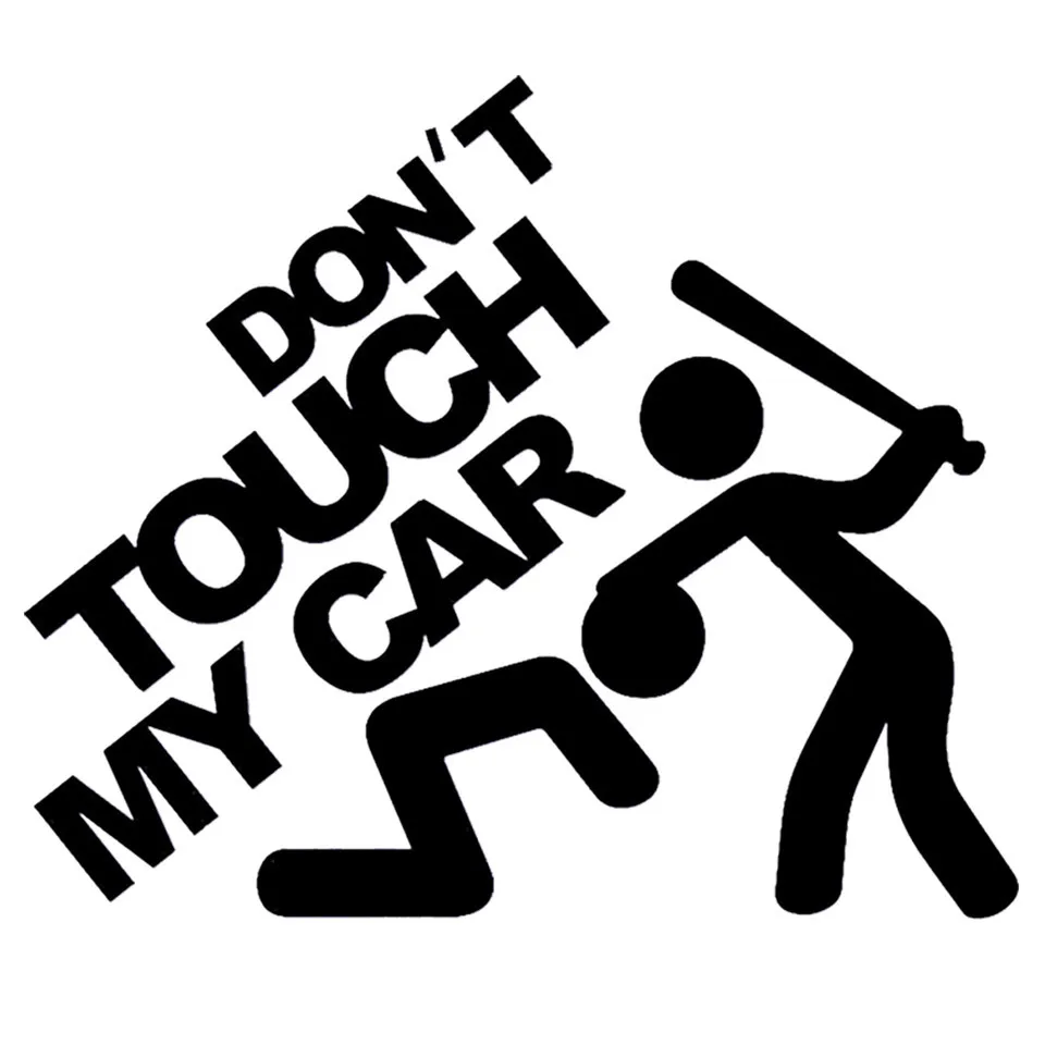 Safety Warning Vinyl Car stickers DO NOT TOUCH MY CAR  car motorcycles decal styling accessories (2)