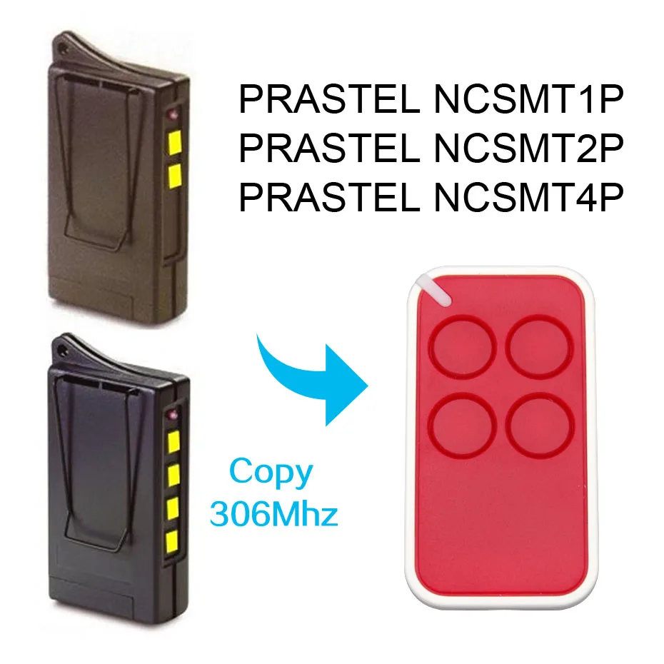

Copy PRASTEL NCSMT2P, NCSMT4P door remote control universal gate door remote control PRASTEL NCSMT2P 306MHz remote control