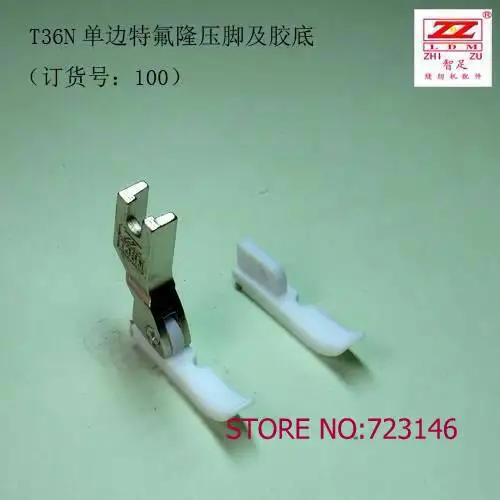 T36N JAPAN Teflon Foot FEET Industrial Sewing Machine for