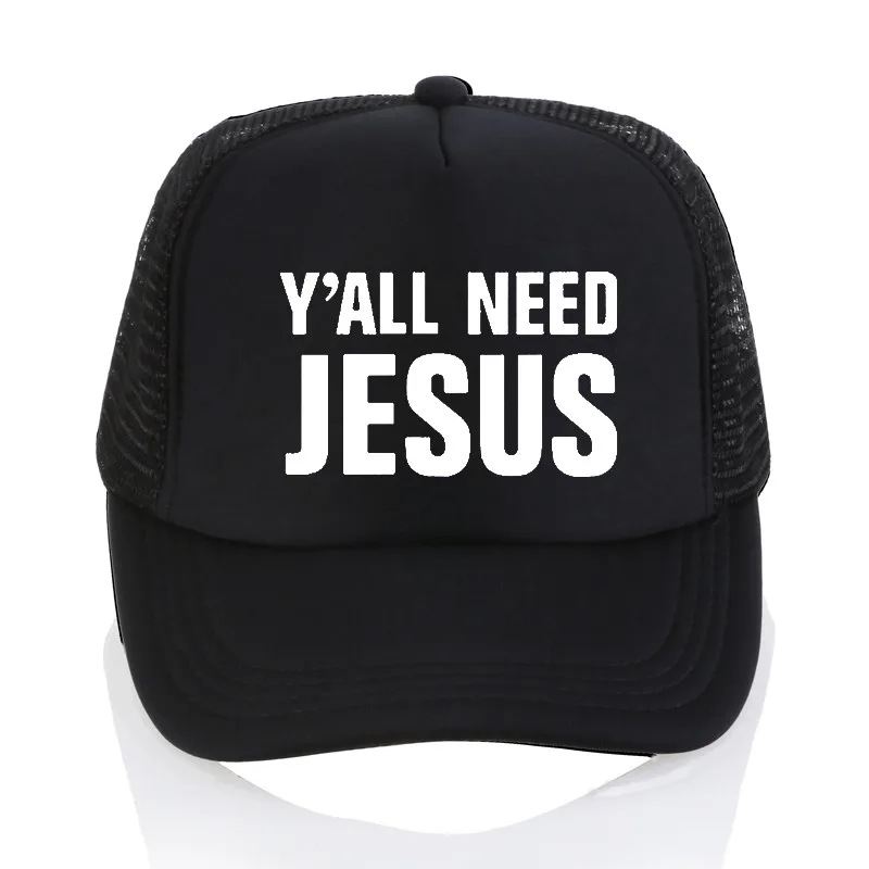 Y'all Need Jesus Письмо печати шляпа для мужчин и женщин лето Mesh Trucker бейсболка с возможностью регулировки размера шляпы gorra hombre - Цвет: Черный