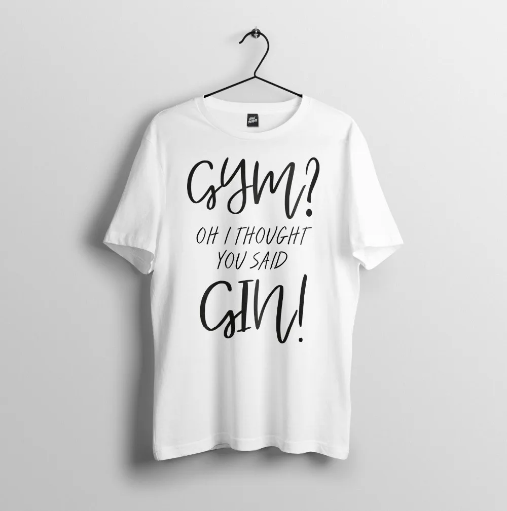##BUY Gin Not Gym Funny Pun Fashion Comedy Mens Unisex T Shirt S 3Xl T Shirt newest 2019 Men Tshirt Punk Tops Cotton Tees