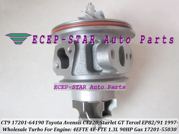 CT9 17201-64190 17201-55030 Turbo CHRA Cartridge For Toyota Avensis CT220 Starlet GT Tercel EP82 EP91 1997- 4EFTE 4E-FTE 1.3L 90HP Gas (4)