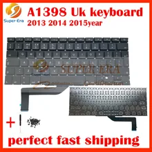 5Pcs/Lot Original New Laptop A1398 UK Keyboard For Macbook Pro 15” Retina A1398 UK Keyboard Layout without backlit 2013-2015
