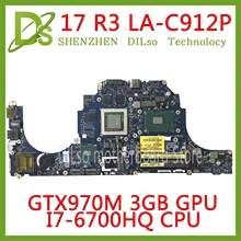 Kefu LA-C912P материнская плата для Dell Alienware 17 R3 материнская плата i7-6700HQ Процессор GTX970M-3GB CN-0DVV6W 0DVV6W тестирование работы