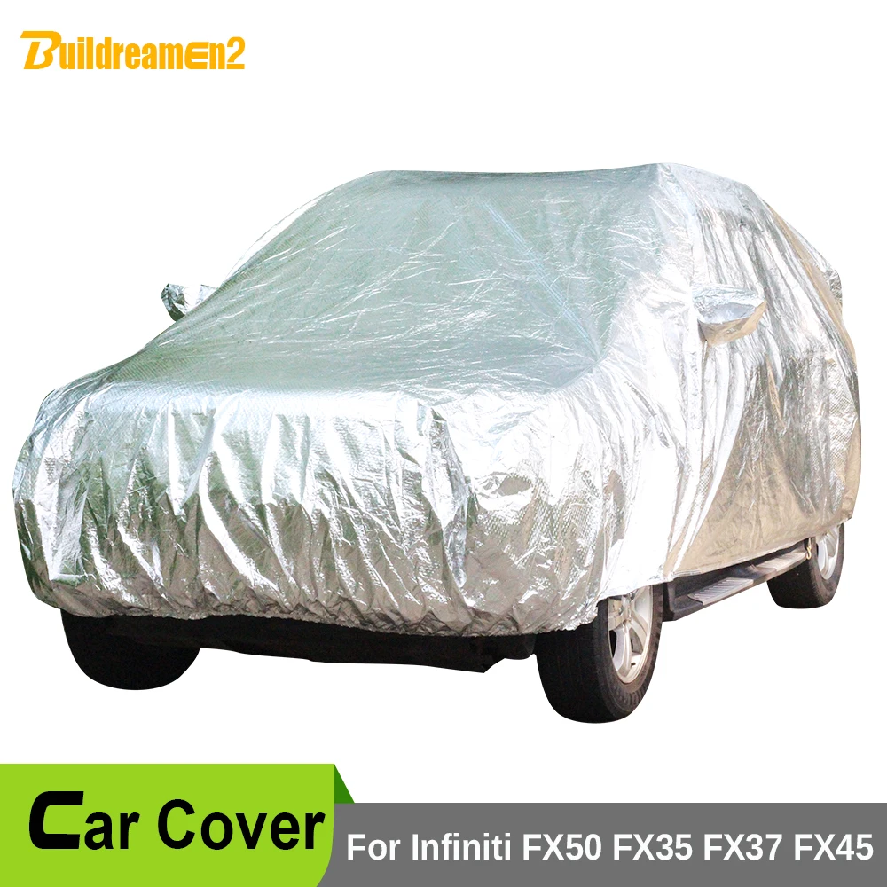 

Buildreamen2 Car Cover Waterproof Anti-UV Sun Hail Snow Rain Dust Scratch Protection Cover For Infiniti FX50 FX35 FX37 FX45