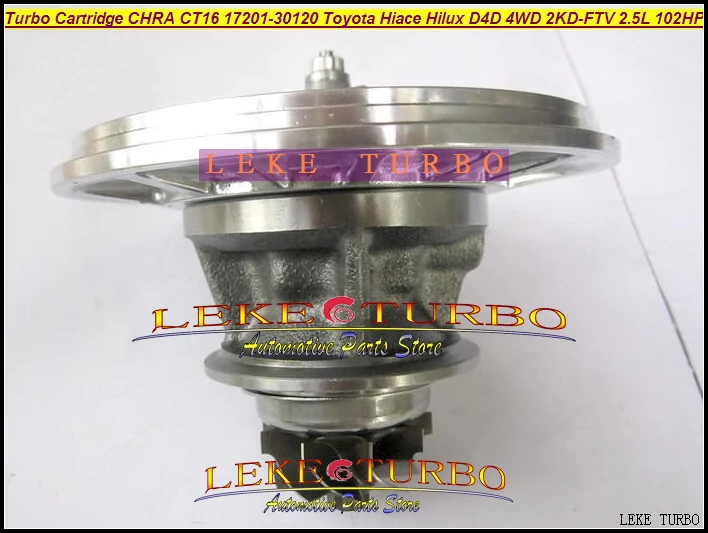 Турбокомпрессор с картриджем CHRA Core CT16 17201-30120 масляный Для TOYOTA Hiace Hilux Hi-lux D4D 4WD 2KD-FTV