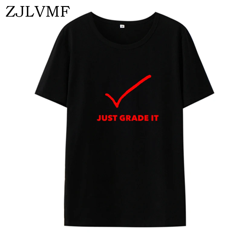 Футболка Zjlvmf Just Grade It женская летняя хлопковая с o образным вырезом большого