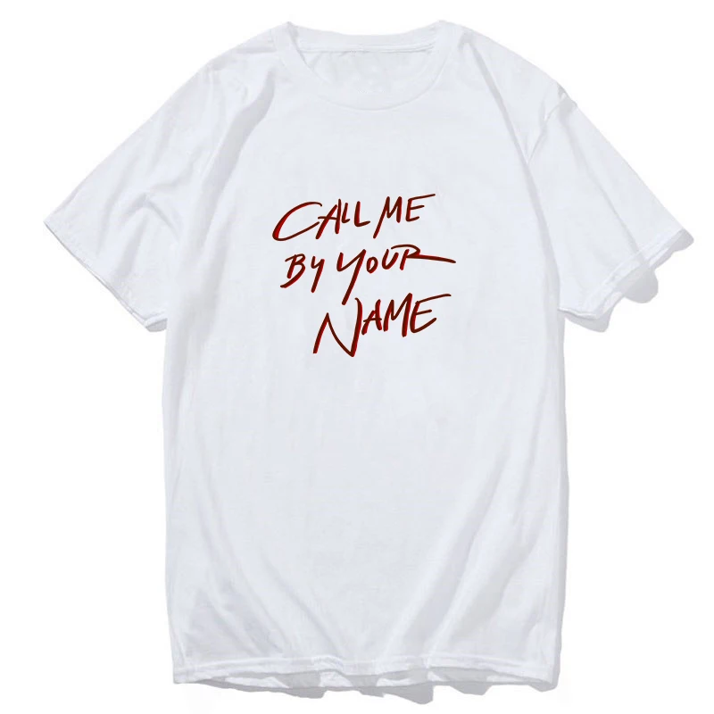 

Call Me By Your Name Letter Women/Men Aesthetic Clothes Short Sleeve Casual Grunge Black Summer T Shirt Hipster Cool Tops