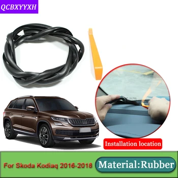 

Car-styling For Skoda Kodiaq 2016-2018 Anti-Noise Soundproof Dustproof Car Dashboard Windshield Sealing Strips Auto Accessories