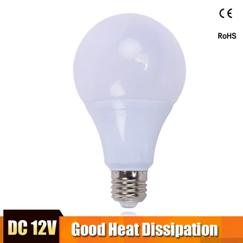

E27 LED Bulb Lights 3W 5W 7W DC 12V Led Lamp 9W 12W 15W Energy Saving Lampada 12 Volts Led Light Bulbs for Outdoor Lighting