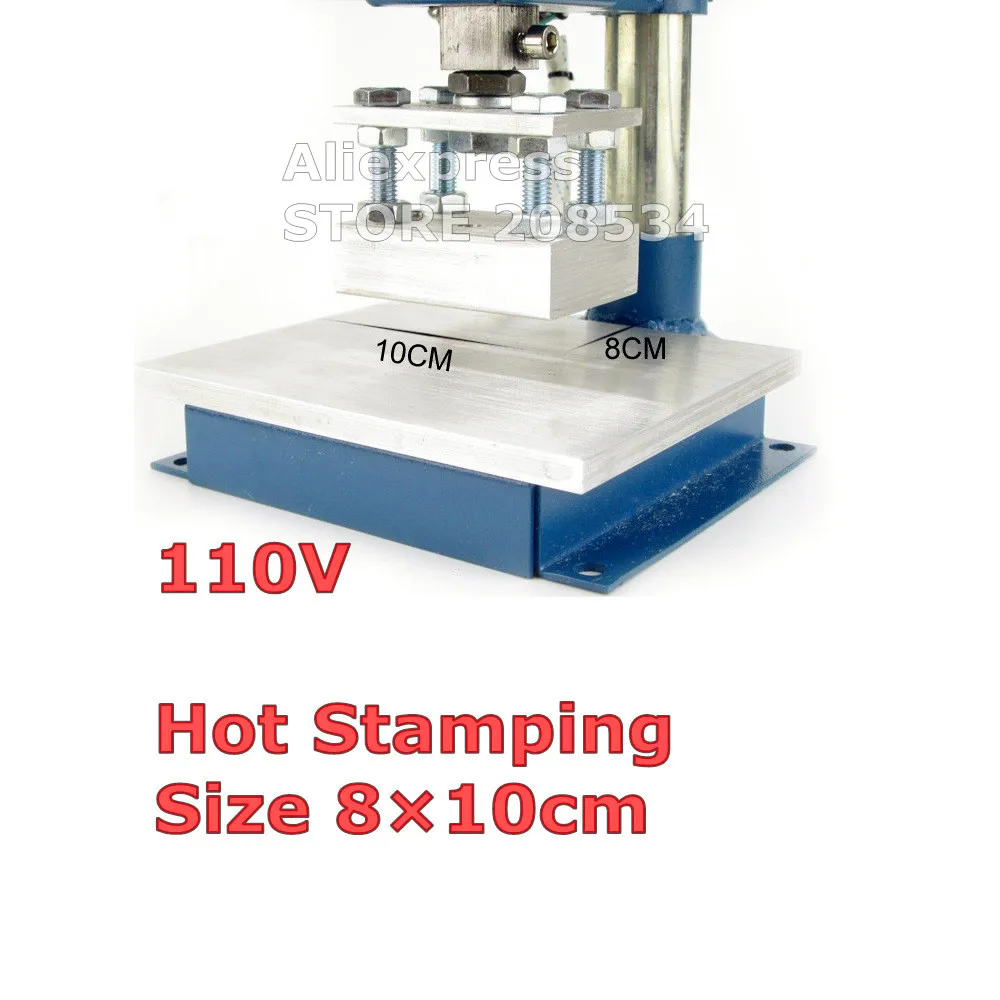 Ручная машина горячего тиснения фольги кожа самосвальная карта фольга латунь индивидуальные с собственной машина для тиснения логотипа DIY бронзовая печать - Цвет: 8X10CM-110V