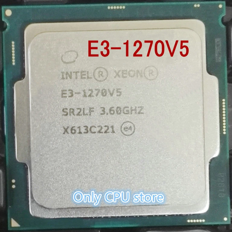 cpu computer intel E3-1270V5 3.60GHZ Quad-Core 8MB SmartCache E3-1270 V5 DDR4 2133MHz DDR3L 1600MHz E3 1270 V5 FCLGA1151 TPD 80W top processor