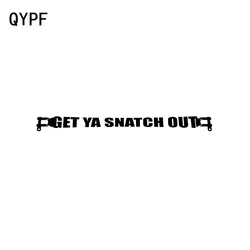 QYPF 25 см * 2,1 см GET YA вырвать OUT забавный автомобиль-Стайлинг винил ретро-светоотражающие Стикеры наклейка черный/Серебряный C15-0772