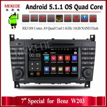 free shipping RK3188 Android 5.1.1 Quad core Car DVD GPS Player For Benz/W203/W209/W169/W219/A-Class/A160/C-Class/C180/C200