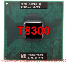 Original núcleo lntel 2 duo t8300 cpu (3 m cache, 2.40 ghz, 800 mhz fsb, duplo-núcleo) para 965 chipset processador portátil frete grátis