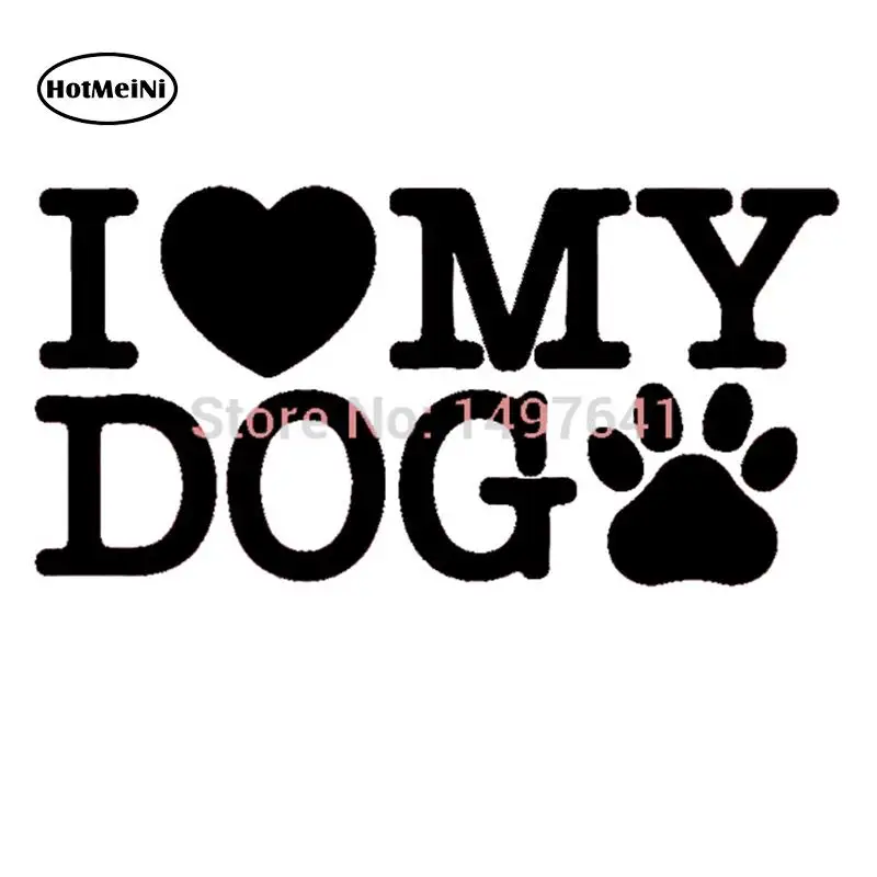 HotMeiNi &quotI Love My Dog&quot Funny Die Cut Vinyl Decal JDM Dub Euro For Car Rear Windshield Bumper Laptop Sticker 13 Colors 12*6cm |