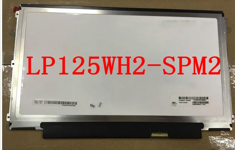 

For LG LP125WH2-SPM2 P125WH2 SPM2 P125WH2 (SP)(M2) 1366*768 HD eDP LED LCD Display Laptop Screen 12.5" LED LCD HD