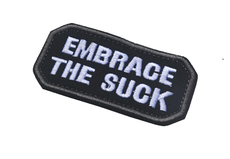 Embroidered embrace the suck Patches hook back military patch funny