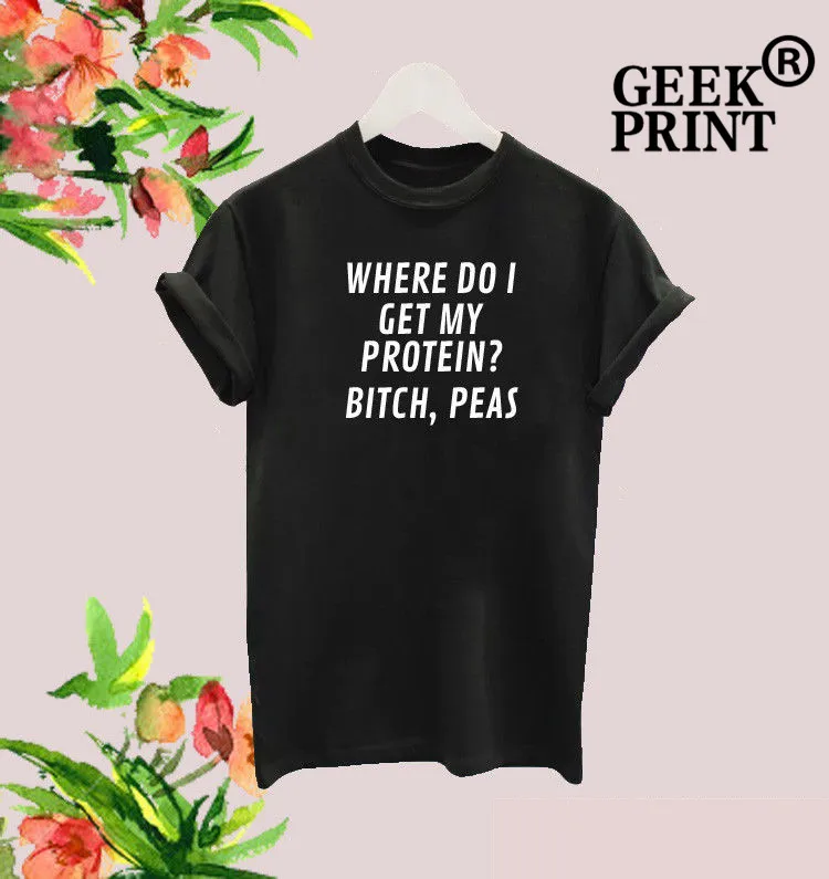 WHERE DO I GET MY PROTEIN PEAS забавные веган Вегетарианская футболка со слоганом ФУДИ