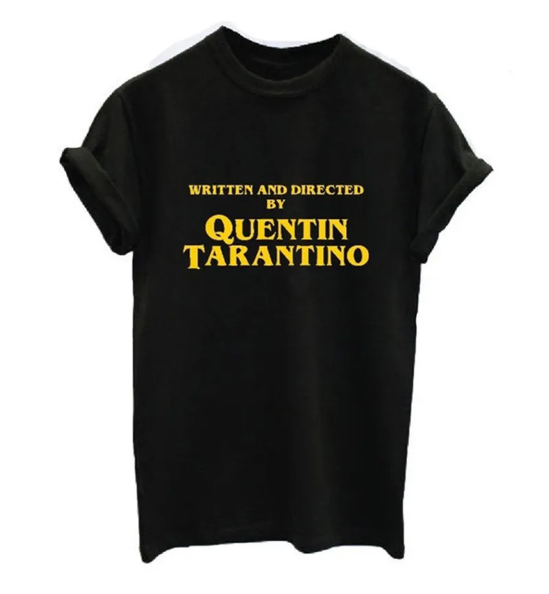 

Women Tops Written and Directed by Quentin Tarantino Cool T-shirt Lady Tees Gifts Dropshipping