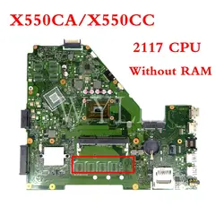 X550CA материнская плата без Оперативная память 2117CPU материнская плата REV2.1 для ASUS X550C X550CC A550C X550CL R510C Y581C Материнская плата ноутбука испытания