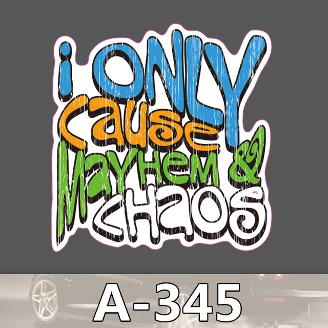 Mode 345 Ionly Menyebabkan Mayhem Gambar Keren Pvc Stiker Tahan