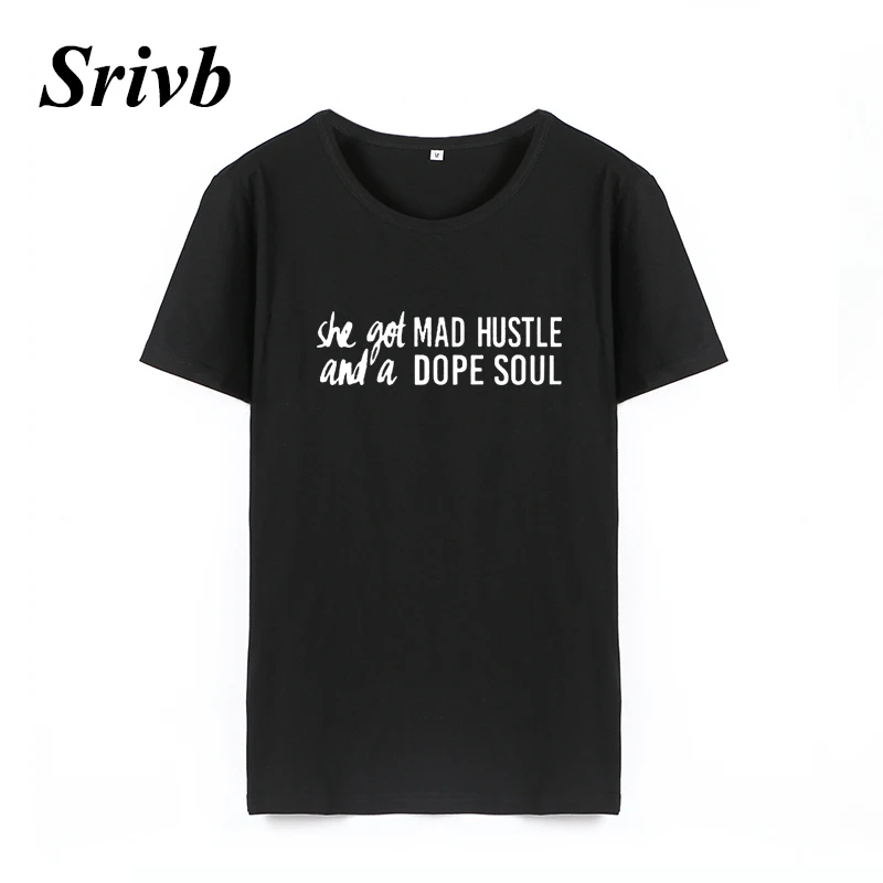 Srivb She Got Mad Hustle Harajuku женские футболки Tumblr летняя черная белая хлопковая Футболка