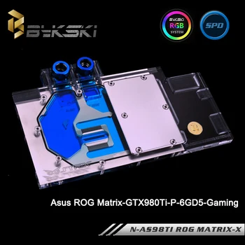 

Bykski N-AS98TI ROG MATRIX-X, Full Cover Graphics Card WaterCooling Block RGB/RBW for Asus ROG Matrix-GTX980Ti-P-6GD5-Gaming