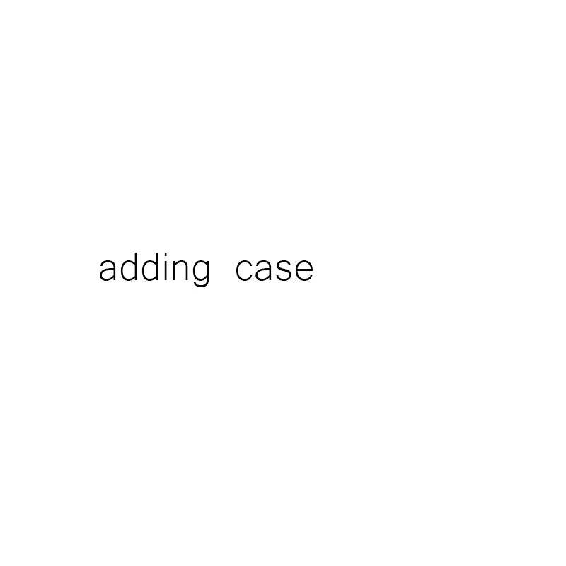 

add case
