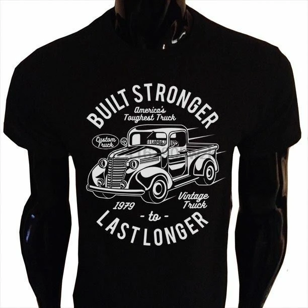 Built Stronger Last Longer T-Shirt Mens S-5XL Retro Truck Car Vintage America