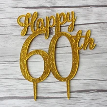 Happy 60th украшение для именинного торта на заказ возраст/номер счастливое украшение для именинного торта вечерние украшения персонализированные торт стенд