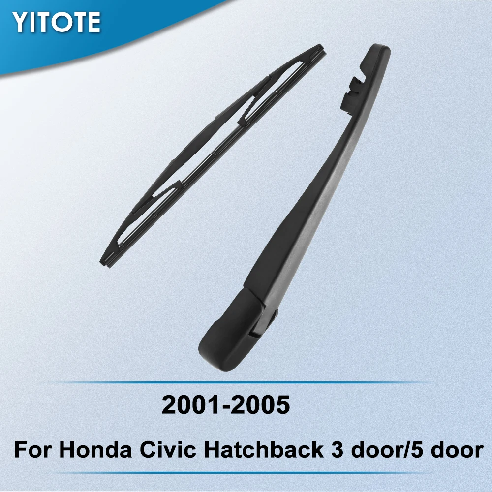 Задний стеклоочиститель YITOTE для Honda Civic Hatchback 3 двери/5 дверей 2001 2002 2003 2004 2005 |