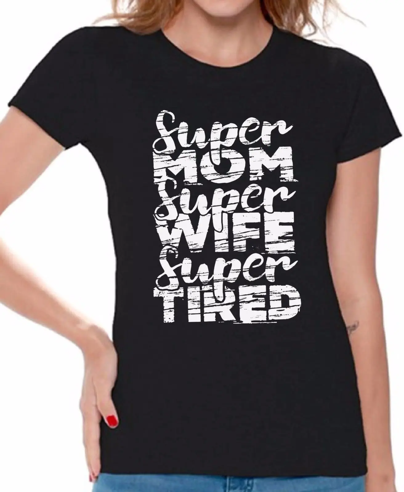 Mom Shirt Great Ts For Mothers Day Super Mom Super Wife Super Tired 