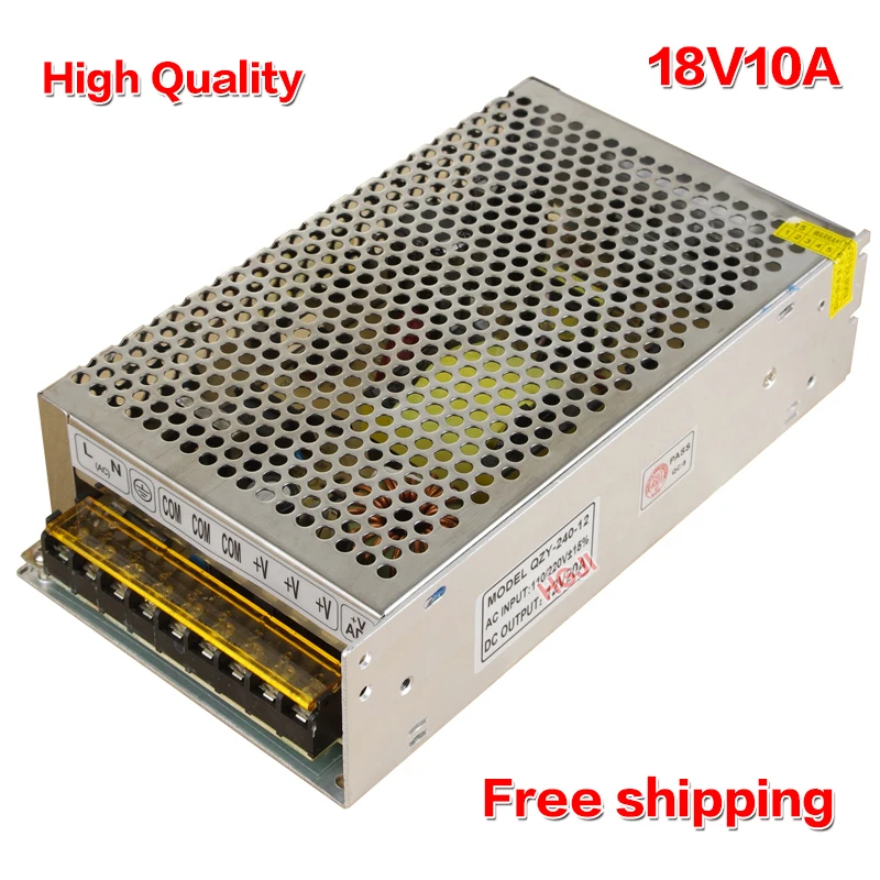 

high quality 18V10A 180W Switching Power Supply AC110V/220V to input DC 18V 10a free shipping