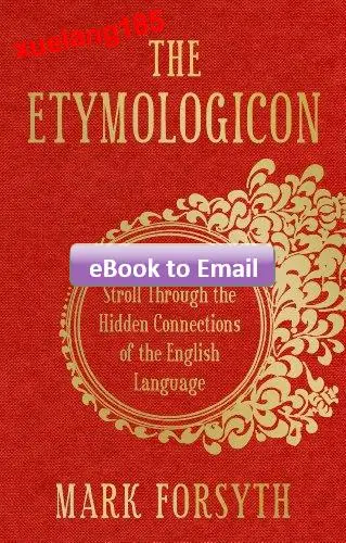 The Etymologicon: A Circular Stroll Through the Hidden Con |