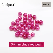 Fantipearl красивый цвет мм 6-7 мм Свободный жемчуг AAA Качество клубов красный