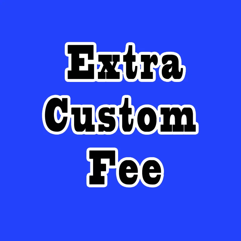 

Link of Extra Fee for Custom size, Fast Express Shipping, Customize Products, Style Changes and Other Special requests
