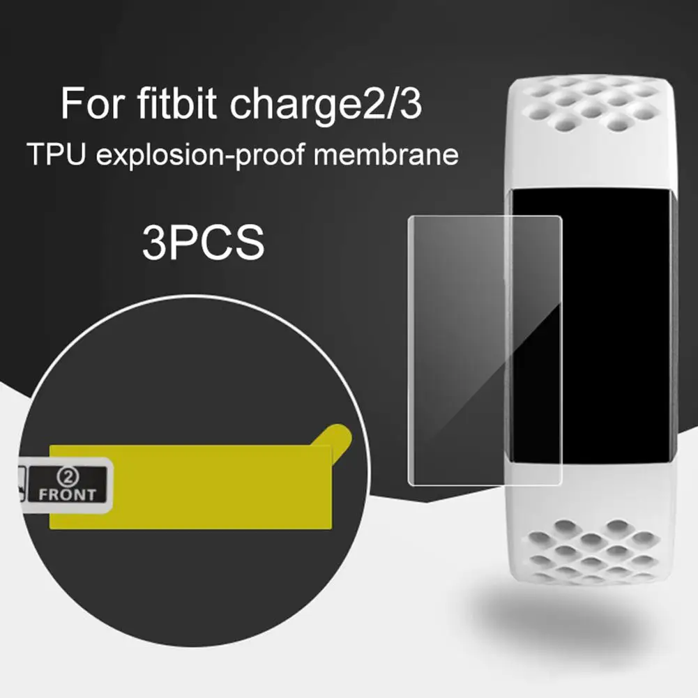 

New Arrival 3Pcs Precise TPU Explosion-proof Full Screen покровитель for Fitbit Charge 2/3