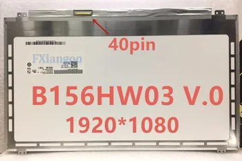 

Free Shipping 15.6"LED Screen B156HTN02.1 B156HTN03.2 N156HGE-LB1 N156HGE-LA1 B156HW03 V.0 Laptop lcd led screen 1920*1080 40pin